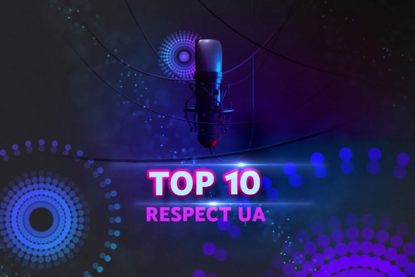 TOP 10 RESPECT UA: 
